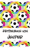 Kritzelbuch von Jesper: Kritzel- und Malbuch mit leeren Seiten für deinen personalisierten Vornamen