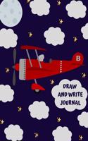 Draw and Write Journal: (General Draw and Write Journals)