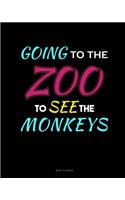 Going to the Zoo to See the Monkeys: Meal Planner(194 Meal Planner)