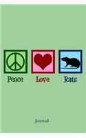 Peace Love Rats Journal: Cute Rat Owner Notebook