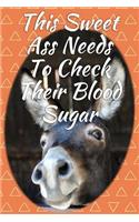 This Sweet Ass Needs To Check Their Blood Sugar