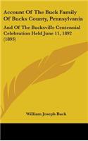 Account Of The Buck Family Of Bucks County, Pennsylvania