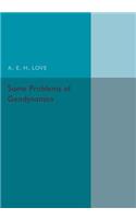 Some Problems of Geodynamics: (English)