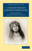 Turkish Woman's European Impressions