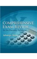 Comprehensive Exam Review for the Pharmacy Technician