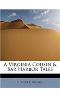 A Virginia Cousin & Bar Harbor Tales