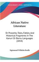 African Native Literature