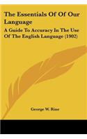 The Essentials Of Of Our Language