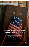 Presidential Faith and Foreign Policy