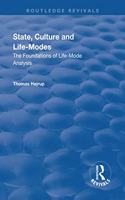 State, Culture and Life-Modes: The Foundations of Life-Mode Analysis