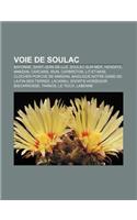 Voie de Soulac: Bayonne, Saint-Jean-de-Luz, Soulac-Sur-Mer, Hendaye, Mimizan, Carcans, Irun, Capbreton, Lit-Et-Mixe, Clocher Porche de(French)