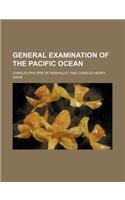 General Examination of the Pacific Ocean