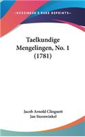 Taelkundige Mengelingen, No. 1 (1781)