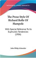 The Prose Style of Richard Rolle of Hampole