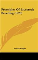Principles Of Livestock Breeding (1920)
