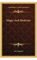 Magic and Medicine