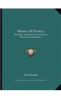 Masters of Destiny