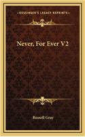 Never, for Ever V2