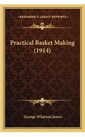 Practical Basket Making (1914): (English)