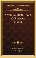 Volume Of The Book Of Precepts (1915)