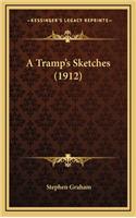 A Tramp's Sketches (1912)