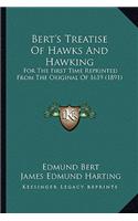 Bert's Treatise of Hawks and Hawking