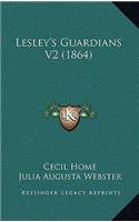 Lesley's Guardians V2 (1864)