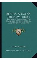 Bertha, A Tale Of The New Forest