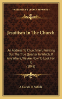 Jesuitism In The Church