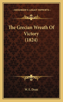 The Grecian Wreath Of Victory (1824)