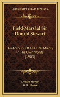 Field-Marshal Sir Donald Stewart