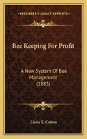 Bee Keeping For Profit