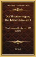 Thronbesteigung Des Kaisers Nicolaus I
