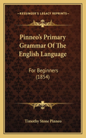 Pinneo's Primary Grammar Of The English Language