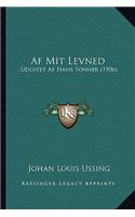 Af Mit Levned