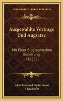 Ausgewahlte Vortrage Und Augsatze