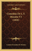 Comedias De L. F. Moratin V3 (1826)