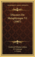 Discours De Metaphysique V1 (1907)