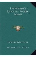 Everybody's Favorite Sacred Songs