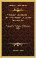 Preliminary Dissertation To The Second Volume Of Ancient Specimens, Etc.: Prepared For The Society Of Dilettanti (1831)