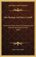 John Heminge And Henry Condell