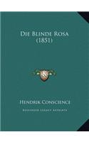 Die Blinde Rosa (1851)