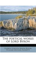 The Poetical Works of Lord Byron