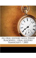 Oral History with David Blackwell