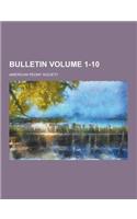 Bulletin Volume 1-10: (English)