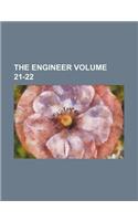 The Engineer Volume 21-22