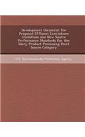 Development Document for Proposed Effluent Limitations Guidelines and New Source Performance Standards for the: Dairy Product Processing Point Source(English)