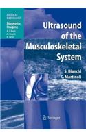 Ultrasound of the Musculoskeletal System