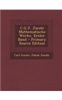 C.G.J. Jacobi Mathematische Werke, Erster Band