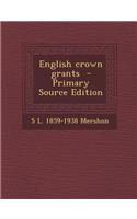 English Crown Grants